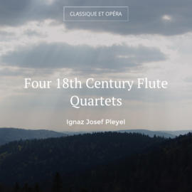 Four 18th Century Flute Quartets