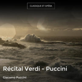 Récital Verdi - Puccini