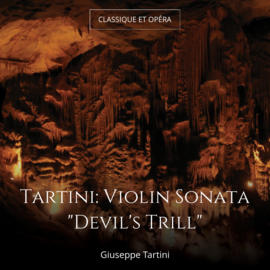 Tartini: Violin Sonata "Devil's Trill"
