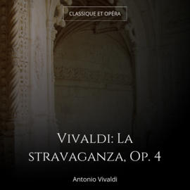 Vivaldi: La stravaganza, Op. 4