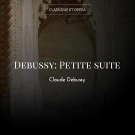 Debussy: Petite suite
