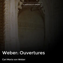 Weber: Ouvertures