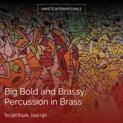 Big Bold and Brassy, Percussion in Brass