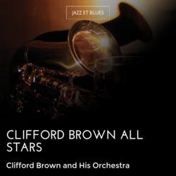 Clifford Brown All Stars