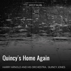 Quincy's Home Again