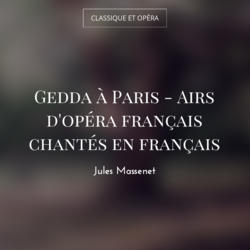 Gedda à Paris - Airs d'opéra français chantés en français