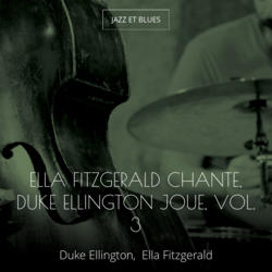 Ella Fitzgerald chante, Duke Ellington joue, vol. 3