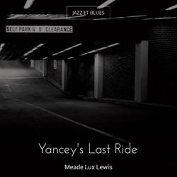 Yancey's Last Ride