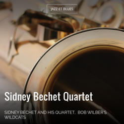 Sidney Bechet Quartet