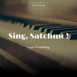 Sing, Satchmo!
