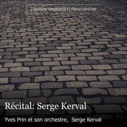 Récital: Serge Kerval