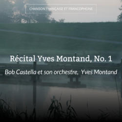 Récital Yves Montand, No. 1