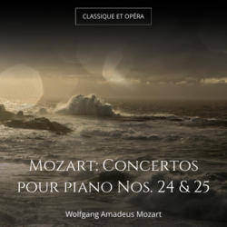 Mozart: Concertos pour piano Nos. 24 & 25