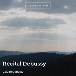 Récital Debussy