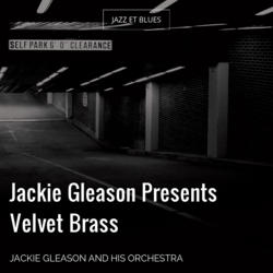 Jackie Gleason Presents Velvet Brass