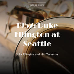 1952: Duke Ellington at Seattle