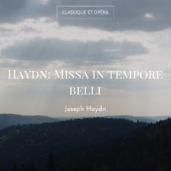 Haydn: Missa in tempore belli