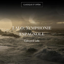 Lalo: Symphonie espagnole