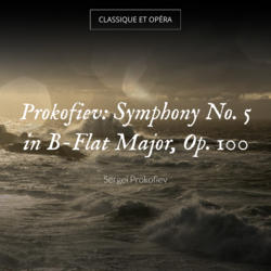 Prokofiev: Symphony No. 5 in B-Flat Major, Op. 100