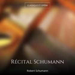 Récital Schumann