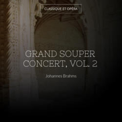 Grand souper concert, vol. 2