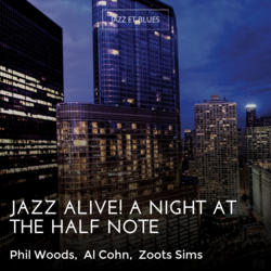 Jazz Alive! A Night At the Half Note