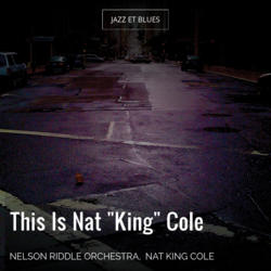 This Is Nat "King" Cole