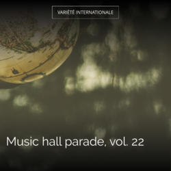 Music hall parade, vol. 22
