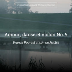 Amour, danse et violon No. 5