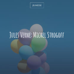 Jules Verne: Michel Strogoff