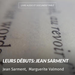 Leurs débuts: Jean Sarment