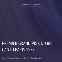Premier Grand-Prix du Bel Canto Paris 1958