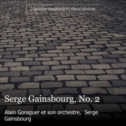 Serge Gainsbourg, No. 2
