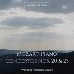 Mozart: Piano Concertos Nos. 20 & 23