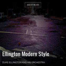 Ellington Modern Style