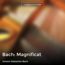 Bach: Magnificat