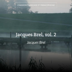 Jacques Brel, vol. 2