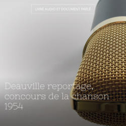Deauville reportage, concours de la chanson 1954