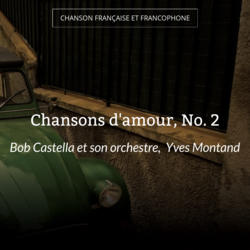Chansons d'amour, No. 2