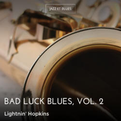 Bad Luck Blues, Vol. 2