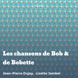 Les chansons de Bob & de Bobette