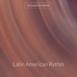 Latin American Rythm