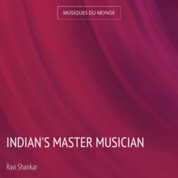 Indian's Master Musician