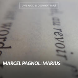 Marcel Pagnol: Marius