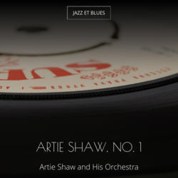 Artie Shaw, No. 1