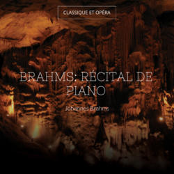 Brahms: Récital de piano