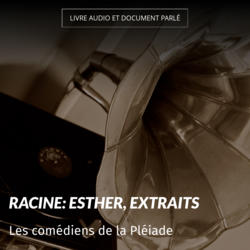 Racine: Esther, extraits