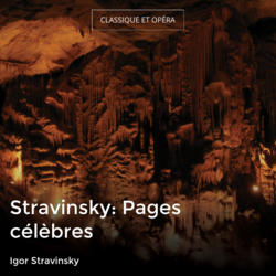 Stravinsky: Pages célèbres