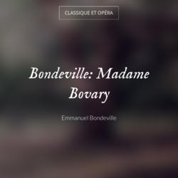 Bondeville: Madame Bovary