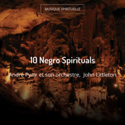 10 Negro Spirituals